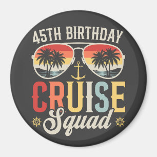 45TH Birthday Cruise Squad Family Matching Circle Magnet