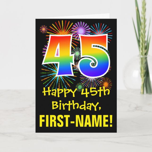 45th Birthday: Fun Fireworks Pattern + Rainbow 45 Card (Front)