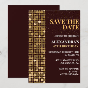 45th birthday invitations Save the date Gold