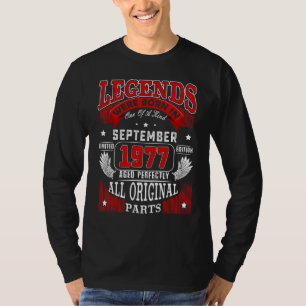 45th Birthday  Legends Born In September 1977 45 Y T-Shirt