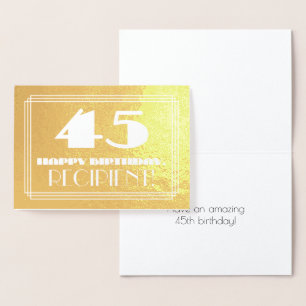 45th Birthday: Name + Art Deco Inspired Look "45" Foil Card