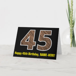 45th Birthday: Name + Faux Wood Grain Pattern "45" Card