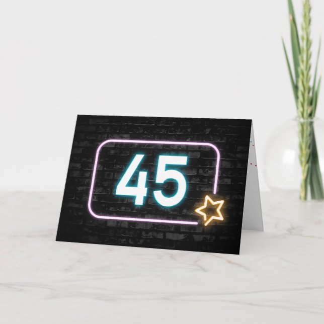 45th Birthday Neon Sign On Brick Wall  Card (Front)
