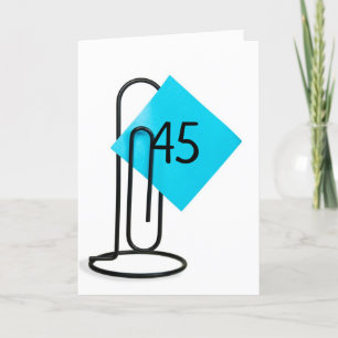 45th Birthday Note On a Paper Clip Card