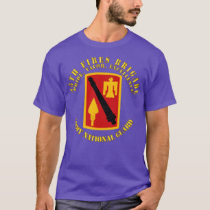 45th Fires Brigade Pride Valour Excellence SSI ARN T-Shirt