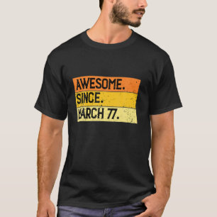 45Th March Birthday 45 Years Old Vintage 1977 Orig T-Shirt