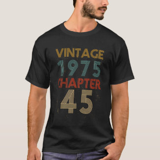 45Th Vintage Birthday Chapter 45 Years Old 1975 Gi T-Shirt