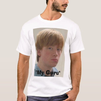 468651167_l, "My Guru" T-Shirt