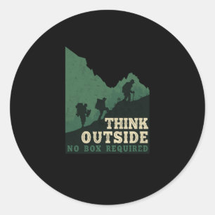 46.Hiking Think Outside No Box Required Classic Round Sticker