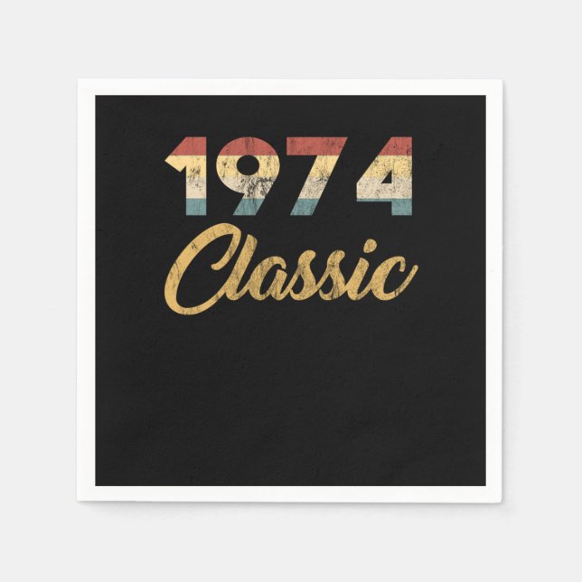 46 th Birthday Gift for Men And Women 1974 Classic Napkin (Front)