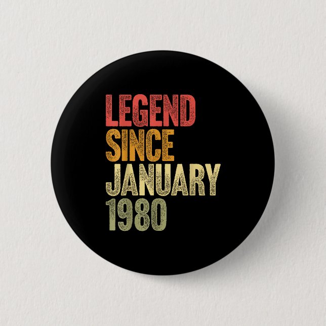 46 Year Old Legend Since January 1980 Retro 46th B 6 Cm Round Badge (Front)