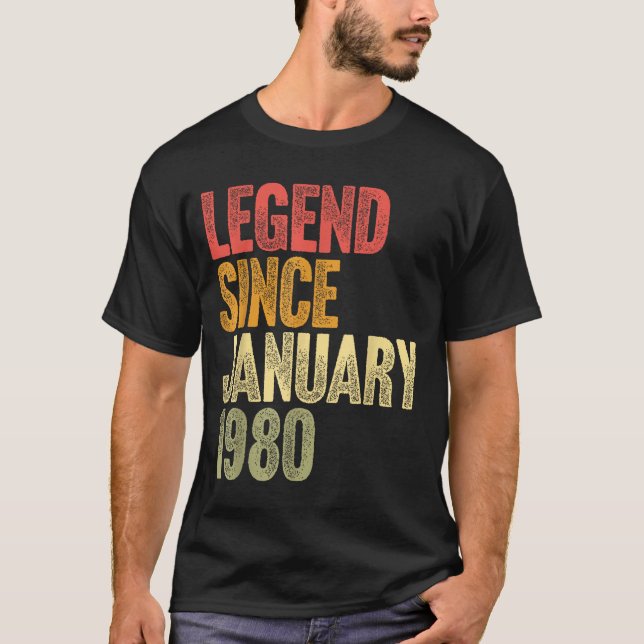 46 Year Old Legend Since January 1980 Retro 46th B T-Shirt (Front)