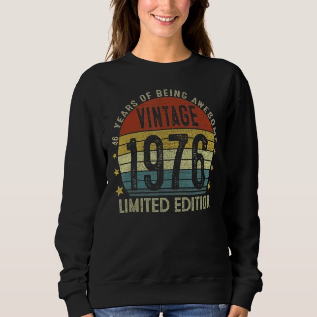 46 Year Old Vintage 1976   46th Classic Sweatshirt (Front)