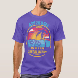 46 Year Old Vintage Awesome Since 1976 46th Birthd T-Shirt