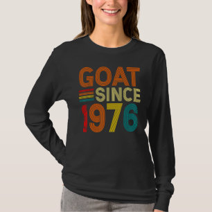 46th Birthday 46 Years Old Goat Since 1976 1 T-Shirt