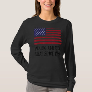 46th Birthday Making America Great Since 1976 3 T-Shirt