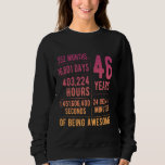 46th Birthday Men Women Funny 46 Years Old Sweatshirt<br><div class="desc">46th Birthday Men Women Funny 46 Years Old</div>