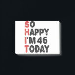 46th Birthday So Happy I'm 46 Today Gift Funny Post-it Notes<br><div class="desc">sohappyim46, imhappysadtoday, birthday, giftidea, fathersday, funny, yearsold, dad, awsomegift, humour</div>