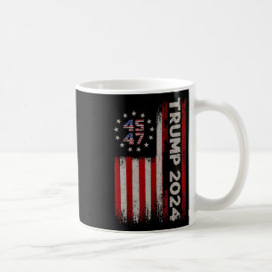 47 Donald Trump 2024 American Flag 2024 Election Coffee Mug