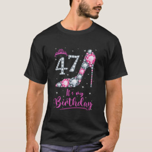 47 It'S My K High Heel 47Th T-Shirt