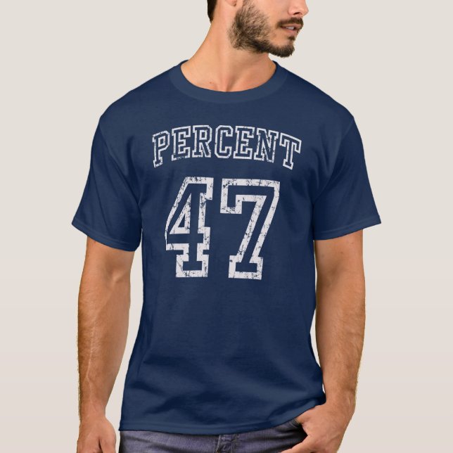 47 Percent Funny Romney Speech t shirt (Front)