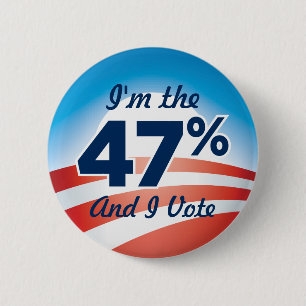 47 Percent Obama Button