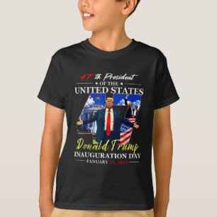 47 Pres Of The Unity States D Trump Inauguration D T-Shirt