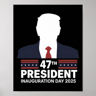 47 President Donald Trump Inauguration Day 2025 2 Poster
