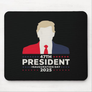 47 President Donald Trump Inauguration Day 2025 6  Mouse Pad