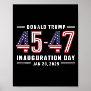 47 President Donald Trump Inauguration Day 2025 7 Poster