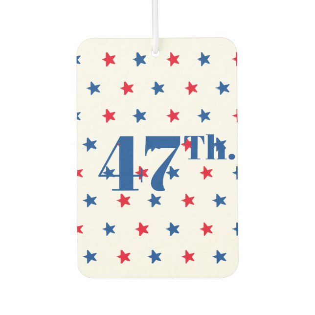 47 President red white and blue stars patriotic Car Air Freshener (Front)