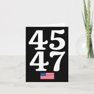 47 Trump 2024 Usa American Flag Card