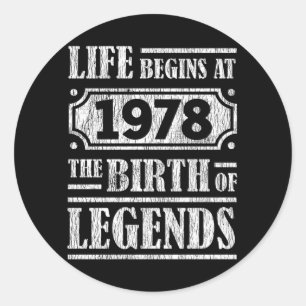 47 Year Old 1978 Birth Of Legend 47th Birthday Classic Round Sticker