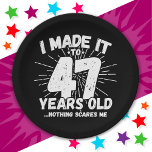 47 Year Old Sarcastic Meme Funny 47th Birthday Paper Plate<br><div class="desc">This funny 47th birthday design makes a great sarcastic humour joke or novelty gag gift for a 47 year old birthday theme or surprise 47th birthday party! Features 'I Made it to 47 Years Old... Nothing Scares Me' funny 47th birthday meme that will get lots of laughs from family, friends,...</div>