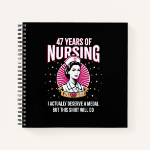 47 Years of Nursing Deserving a Medal Nurse Annive Notebook