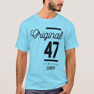 47 Years Old - 47th Birthday Funny Gift T-Shirt