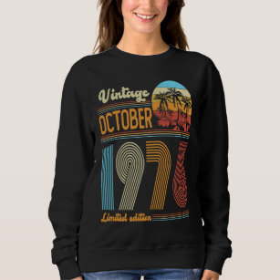 47 Years Old Birthday  Vintage October 1976 Women  Sweatshirt