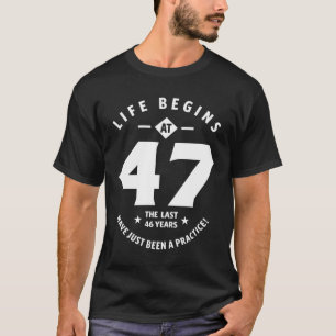 47 Years Old Gift   47th Birthday Gift Ideas T-Shirt