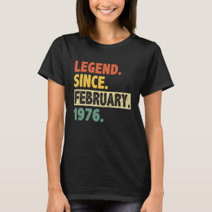 47th Birthday Awesome Since February 1976 47 Years T-Shirt
