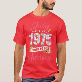 47th Birthday Floral Gift for Womens Born in July  T-Shirt