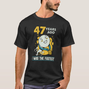 47th Birthday Men Humour 47 Years Ago I Was The Fa T-Shirt
