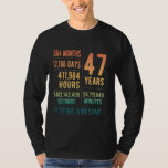 47th Birthday Men Women Funny 47 Years Old T-Shirt<br><div class="desc">47th Birthday Men Women Funny 47 Years Old</div>