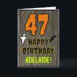 47th Birthday: Spooky Halloween Theme, Custom Name Card<br><div class="desc">The front of this scary and spooky Hallowe'en birthday themed greeting card design features a large number "47", along with the message "HAPPY BIRTHDAY, ", and a customisable name. There are also depictions of a bat and a ghost on the front. The inside features an editable birthday greeting message, or...</div>