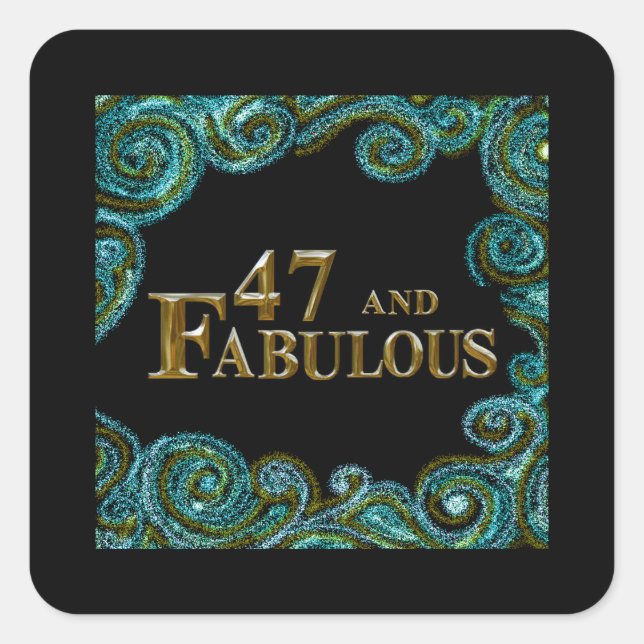 47th Birthday  Square Sticker (Front)