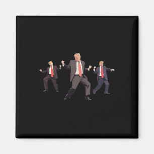 47th President Donald Trump Dance Won Get Over It Magnet