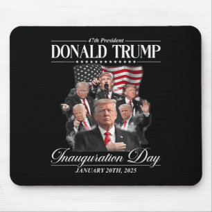 47th President Donald Trump Inauguration Day Jan 2 Mouse Pad