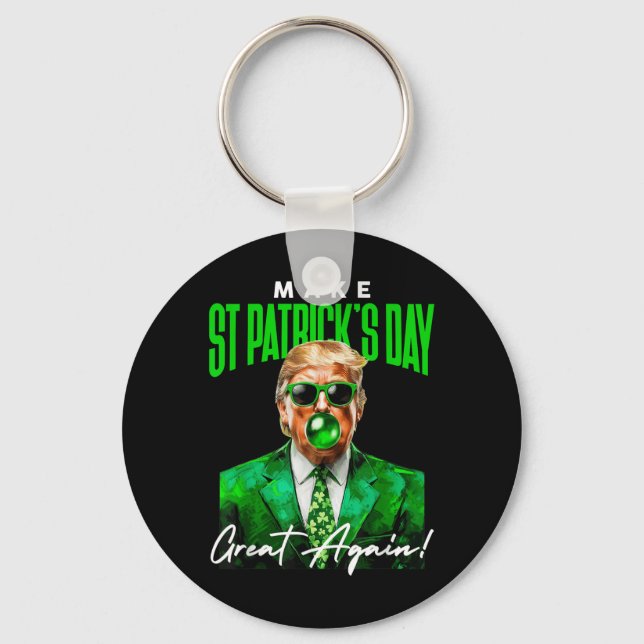 47th President Donald Trump Make St Patrick Day Gr Key Ring (Front)
