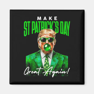 47th President Donald Trump Make St Patrick Day Gr Magnet