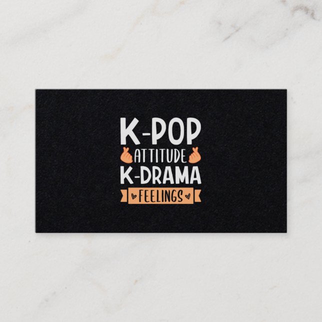 48.KPop Attitude KDrama Feelings Business Card (Front)