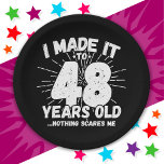48 Year Old Sarcastic Meme Funny 48th Birthday Paper Plate<br><div class="desc">This funny 48th birthday design makes a great sarcastic humour joke or novelty gag gift for a 48 year old birthday theme or surprise 48th birthday party! Features 'I Made it to 48 Years Old... Nothing Scares Me' funny 48th birthday meme that will get lots of laughs from family, friends,...</div>